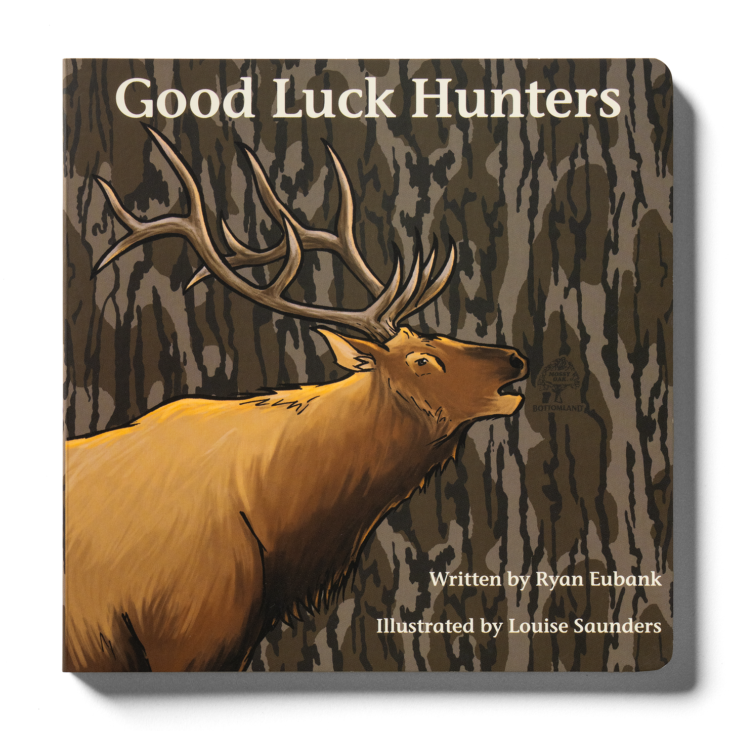 mossy oak edition good luck hunters children's book