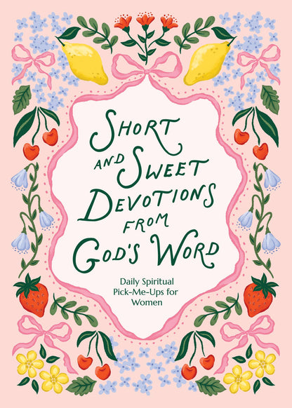 short and sweet devotions from God's word