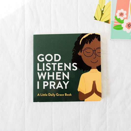 God listens when i pray board book