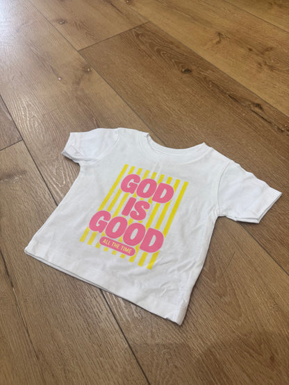 God is good, all the time t shirt