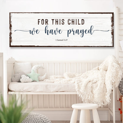 1 Samuel 1:27 - For This Child We Have Prayed Sign II