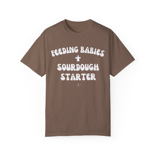 •preorder• feeding babies + sourdough starter t-shirt