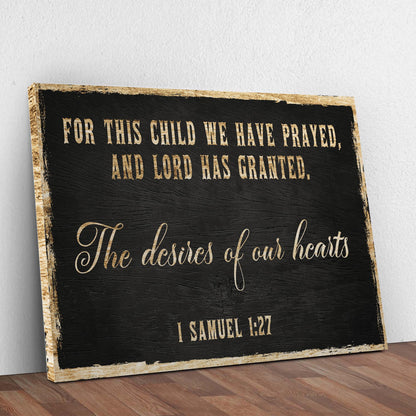 1 Samuel 1:27 - For This Child We Have Prayed Sign IV