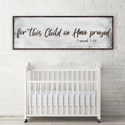 1 Samuel 1:27 - For This Child We Have Prayed Sign III